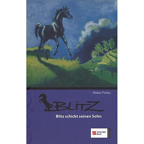 Blitz schickt seinen Sohn, Walter Farley, Steven Farley