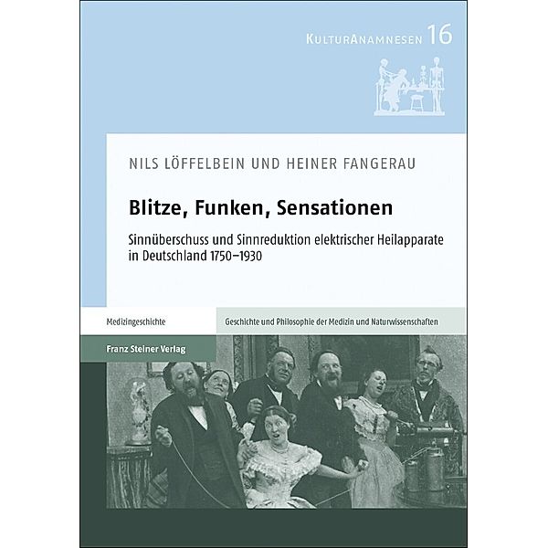 Blitze, Funken, Sensationen, Nils Löffelbein, Heiner Fangerau