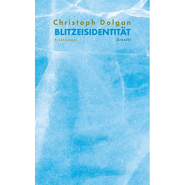 Blitzeisidentität, Christoph Dolgan