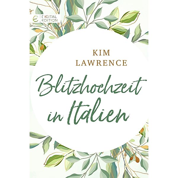 Blitzhochzeit in Italien, Kim Lawrence