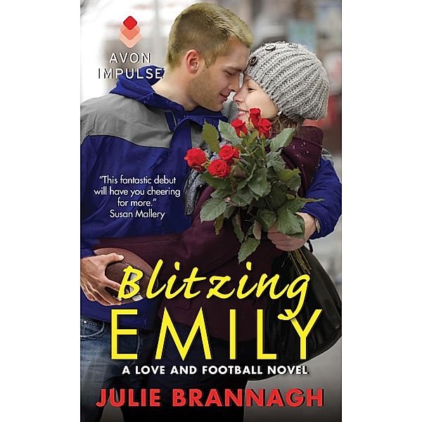 Blitzing Emily / Love and Football Bd.1, Julie Brannagh