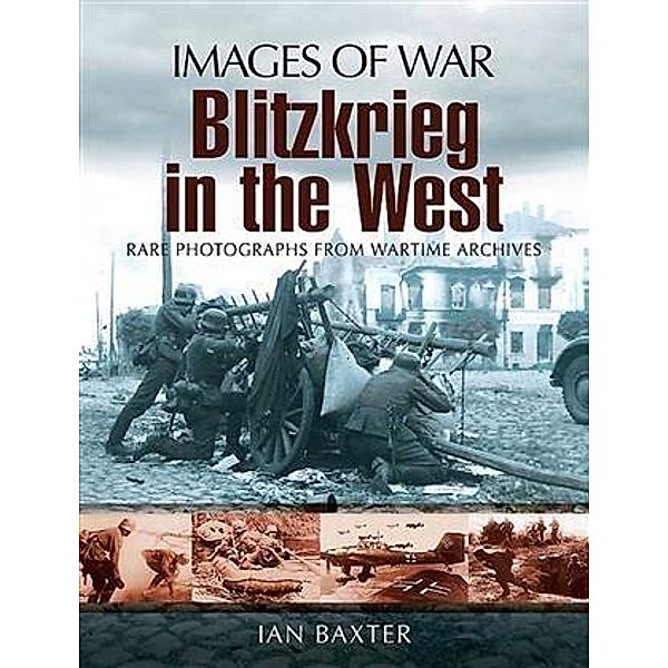 Blitzkrieg in the West, Ian Baxter