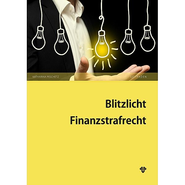 Blitzlicht Finanzstrafrecht, Katharina Peschetz