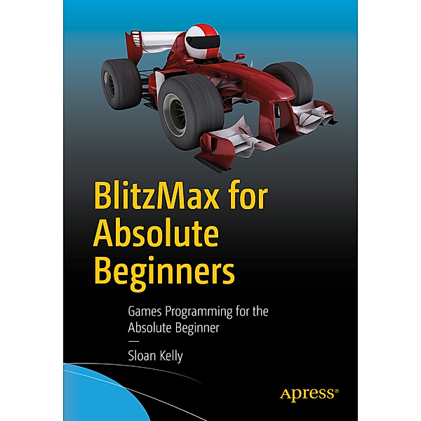 BlitzMax for Absolute Beginners, Sloan Kelly