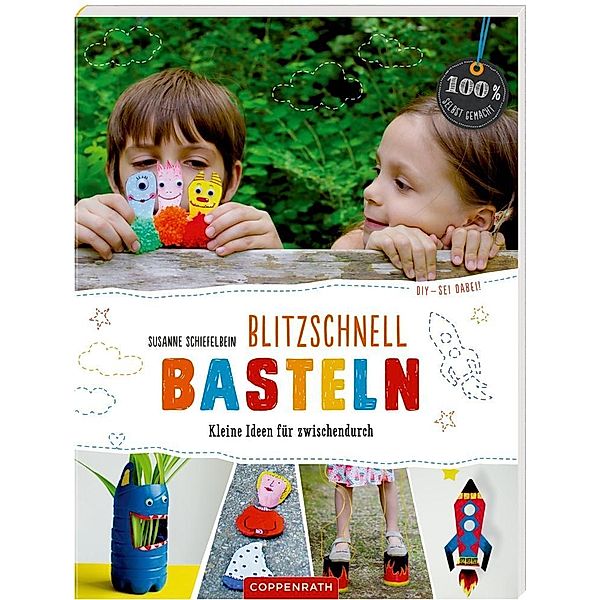 Blitzschnell basteln, Susanne Schiefelbein