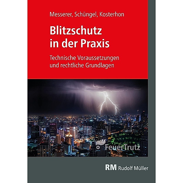 Blitzschutz in der Praxis - E-Book (PDF), Frank Kosterhon, Joseph Messerer, Reinhard Schüngel