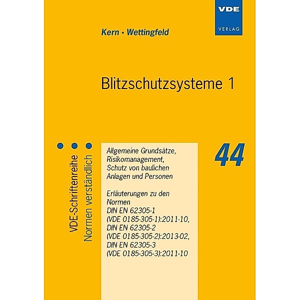 Blitzschutzsysteme, Jürgen Wettingfeld, Alexander Kern