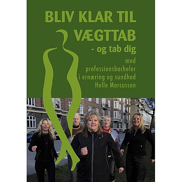 Bliv klar til vægttab, Helle Marcussen