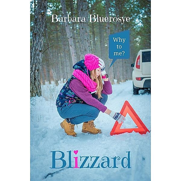 Blizzard, Barbara Bluerosye