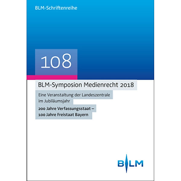 BLM-Symposium Medienrecht 2018
