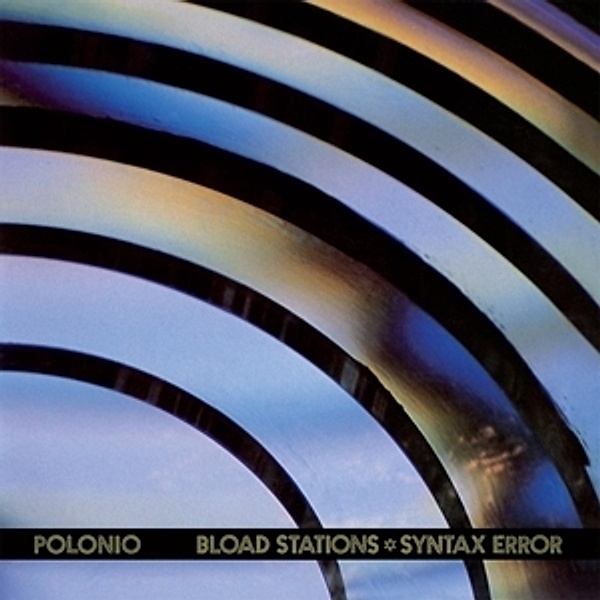 Bload Stations * Syntax Error (Vinyl), Polonio