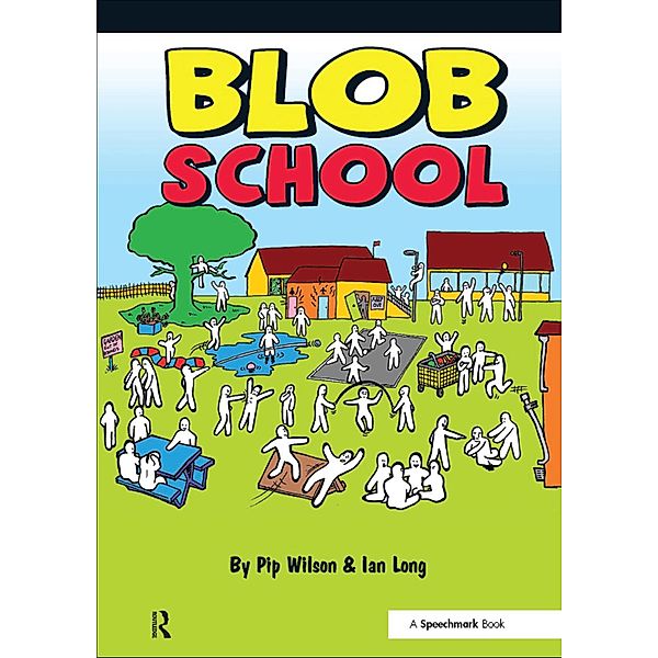 Blob School, Pip Wilson