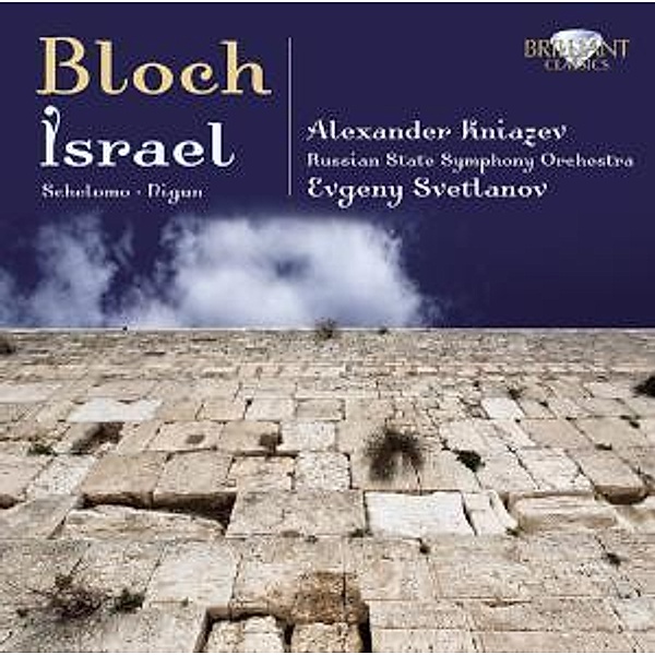 Bloch: Israel, CD, A. Kniazev, G. Boyko, N. Gerassimova