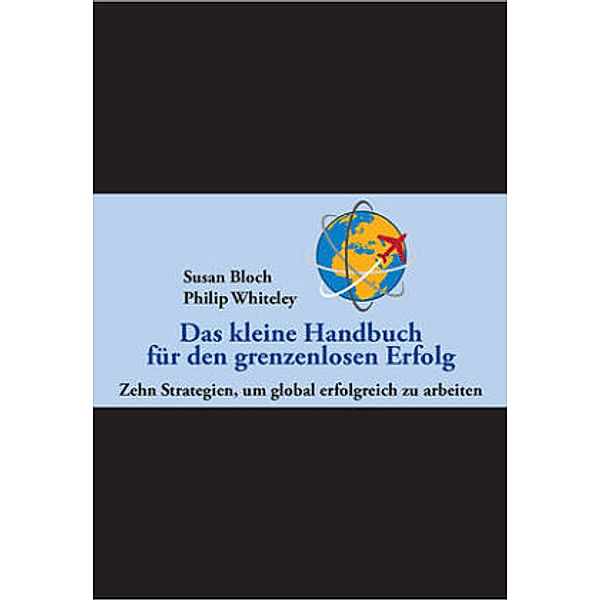 Bloch, S: kl. Handbuch für grenzenlosen Erfolg, Susan Bloch, Philip Whiteley