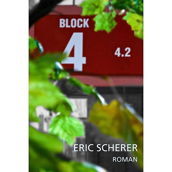 Block 4.2, Eric Scherer