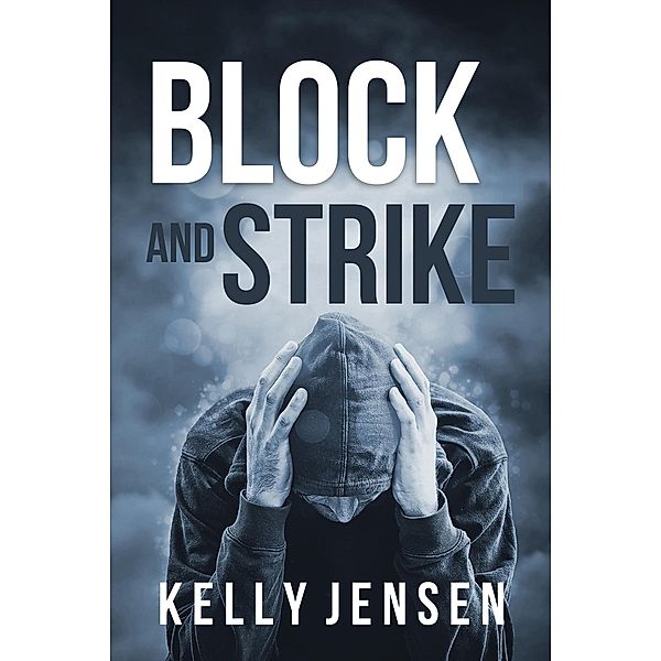 Block and Strike, Kelly Jensen