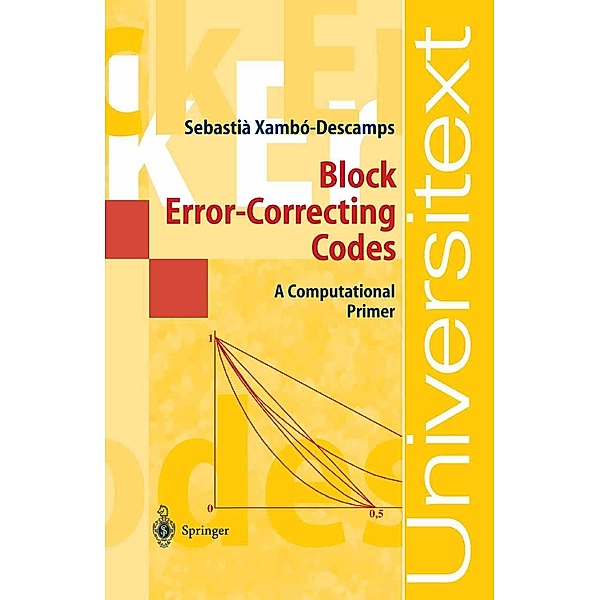 Block Error-Correcting Codes / Universitext, Sebastian Xambo-Descamps