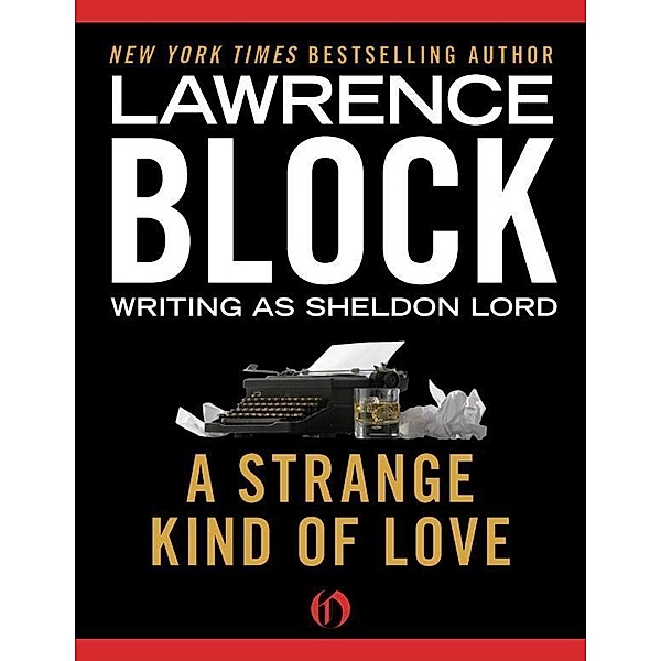 Block, L: Strange Kind of Love, Lawrence Block