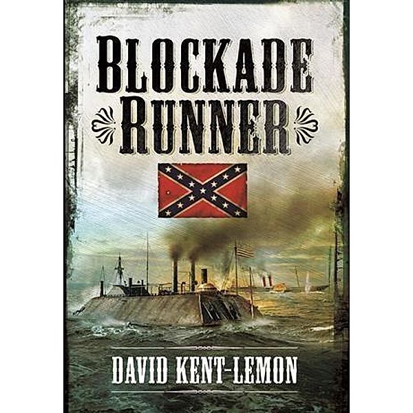 Blockade Runner, David Kent-Lemon