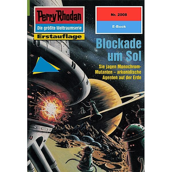 Blockade um Sol (Heftroman) / Perry Rhodan-Zyklus Die Solare Residenz Bd.2008, Arndt Ellmer
