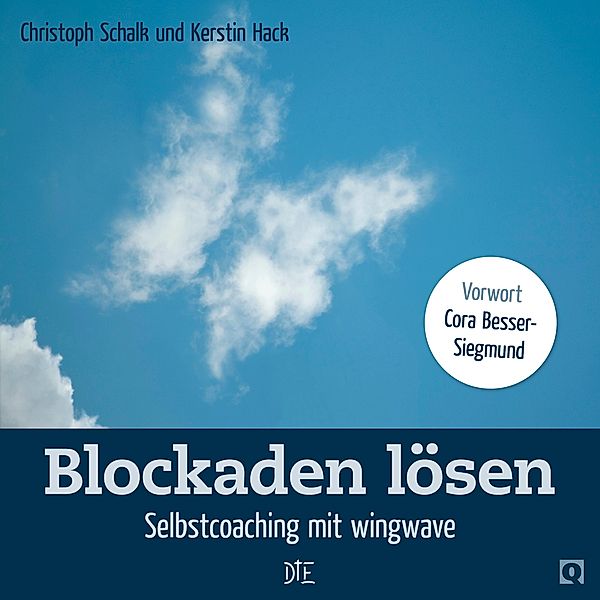 Blockaden lösen / Quadro, Christoph Schalk, Kerstin Hack