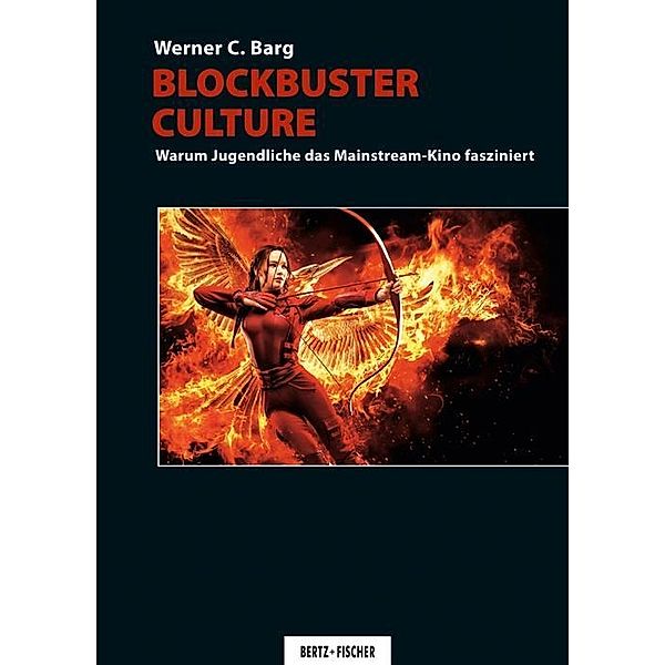 Blockbuster Culture, Werner C. Barg