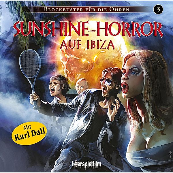 Blockbuster für die Ohren - 3 - Sunshine-Horror auf Ibiza, Sven Morscheck