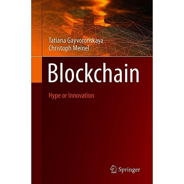 Blockchain, Tatiana Gayvoronskaya, Christoph Meinel