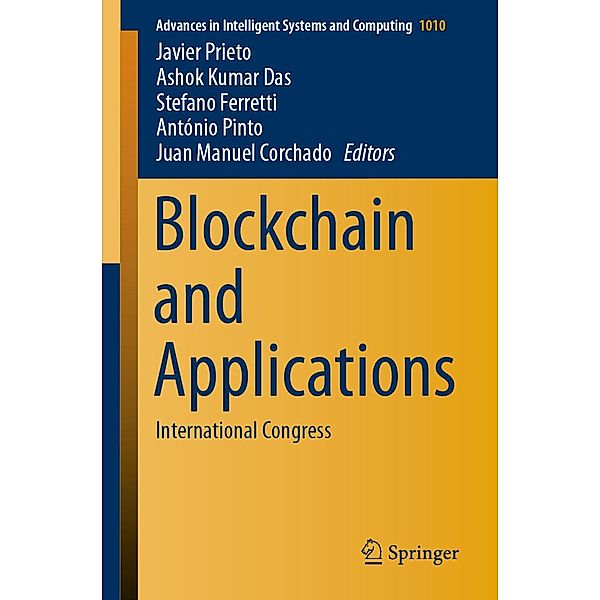 Blockchain and Applications / Advances in Intelligent Systems and Computing Bd.1010