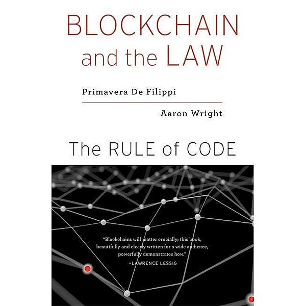 Blockchain and the Law, Primavera De Filippi