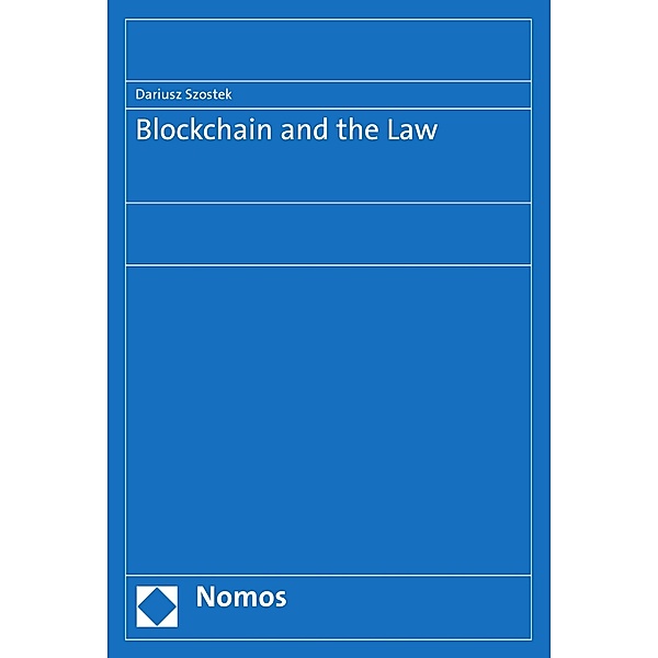 Blockchain and the Law, Dariusz Szostek