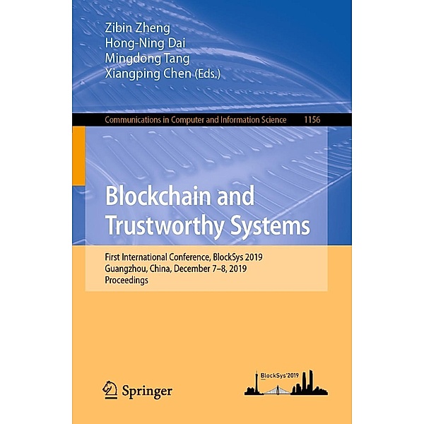 Blockchain and Trustworthy Systems / Communications in Computer and Information Science Bd.1156