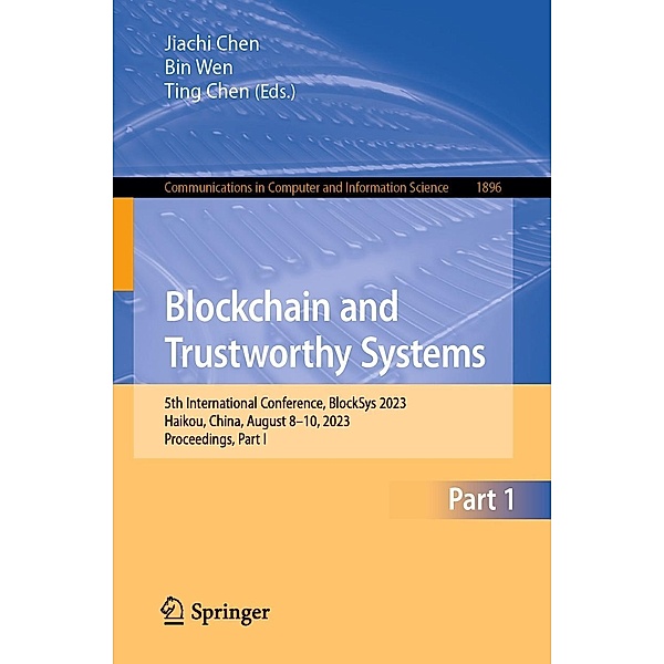 Blockchain and Trustworthy Systems / Communications in Computer and Information Science Bd.1896