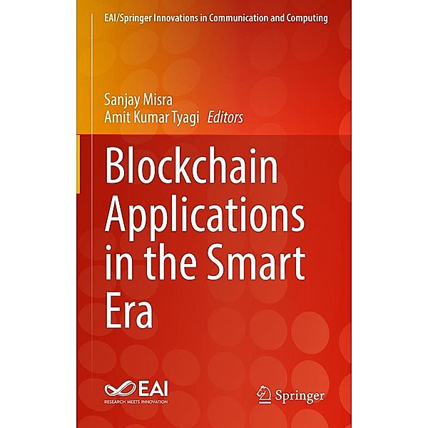 Blockchain Applications in the Smart Era / EAI/Springer Innovations in Communication and Computing