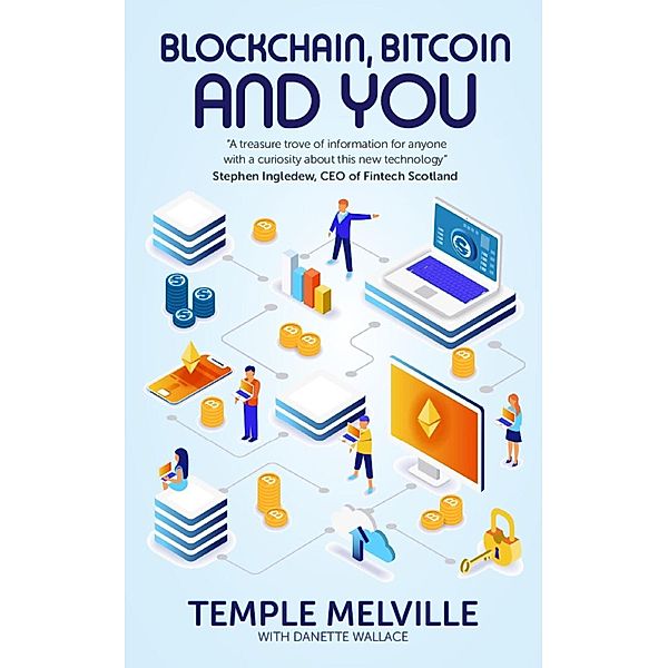 Blockchain, Bitcoin and You, Temple Melville