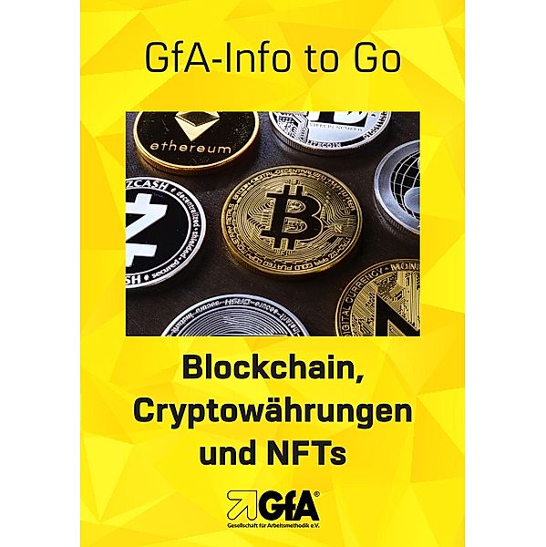 Blockchain, Cryptowährungen und NFTs / Gfa - Info to Go Bd.1, GfA-Ghost