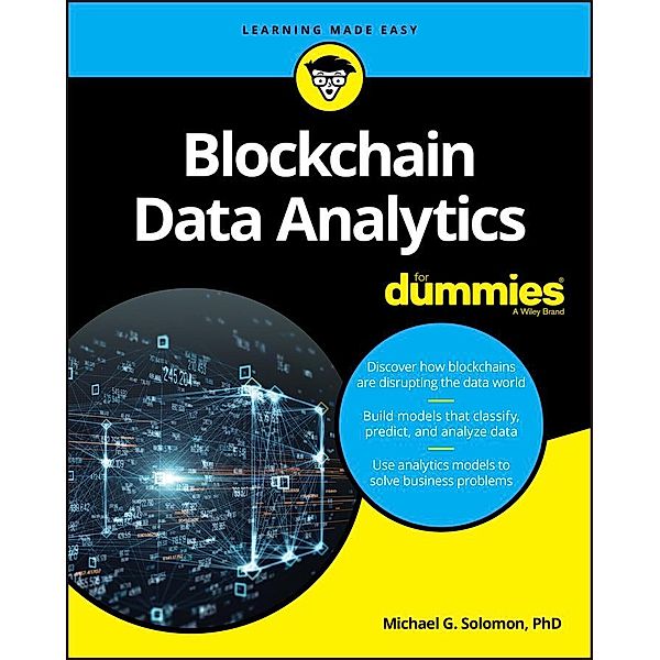 Blockchain Data Analytics For Dummies, Michael G. Solomon