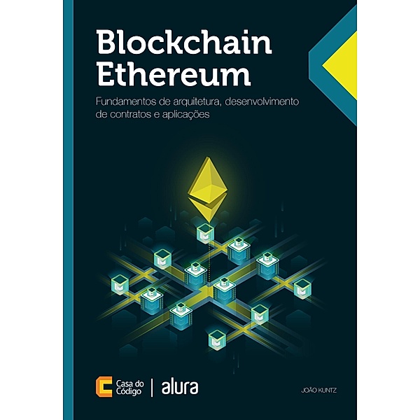 Blockchain Ethereum, João Kuntz