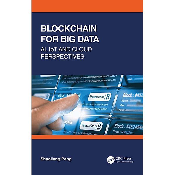 Blockchain for Big Data, Shaoliang Peng