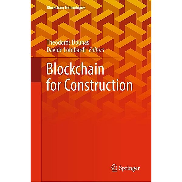 Blockchain for Construction / Blockchain Technologies