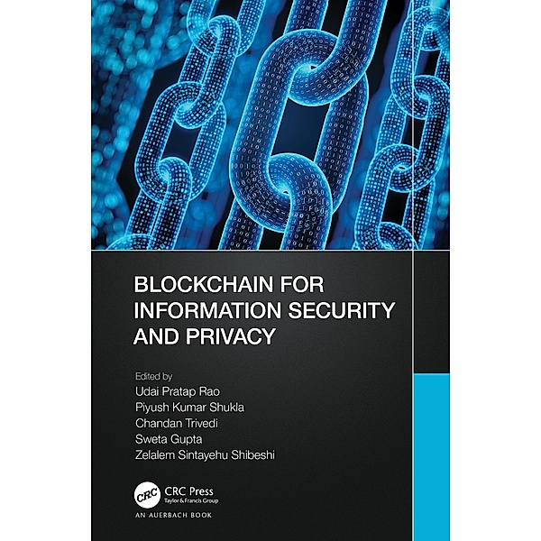 Blockchain for Information Security and Privacy