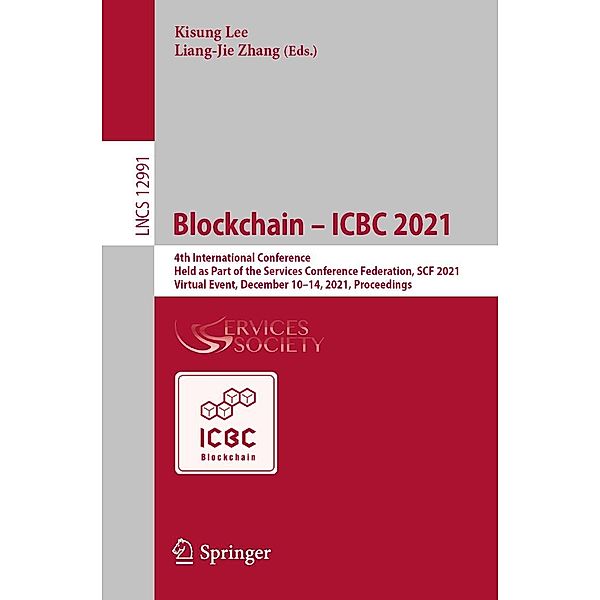 Blockchain - ICBC 2021 / Lecture Notes in Computer Science Bd.12991