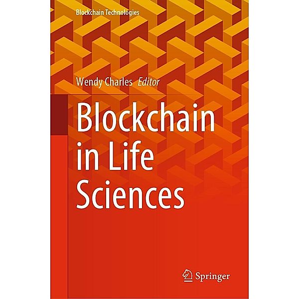 Blockchain in Life Sciences / Blockchain Technologies