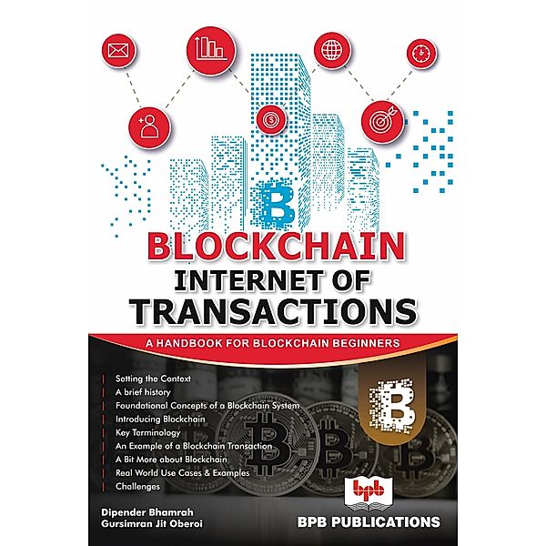 BLOCKCHAIN INTERNET OF TRANSACTION, Dipender Bhamrah