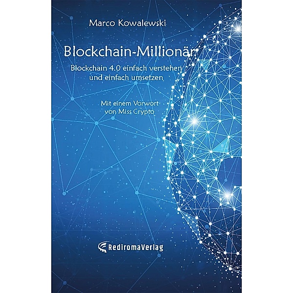 Blockchain-Millionär, Marco Kowalewski