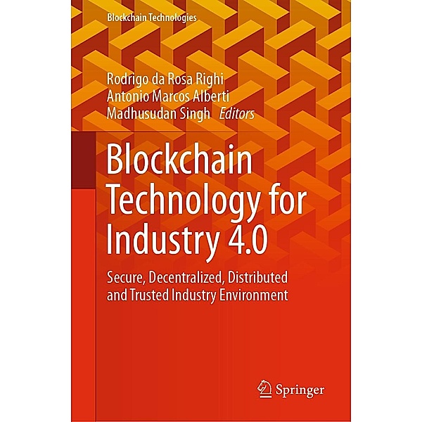 Blockchain Technology for Industry 4.0 / Blockchain Technologies