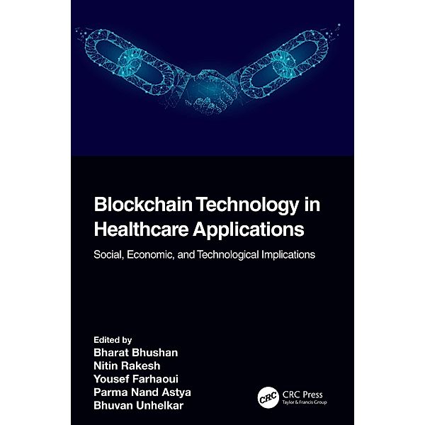 Blockchain Technology in Healthcare Applications