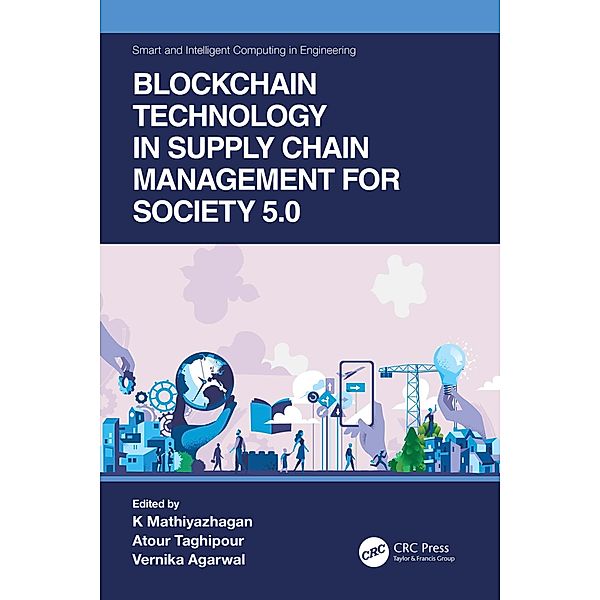 Blockchain Technology in Supply Chain Management for Society 5.0