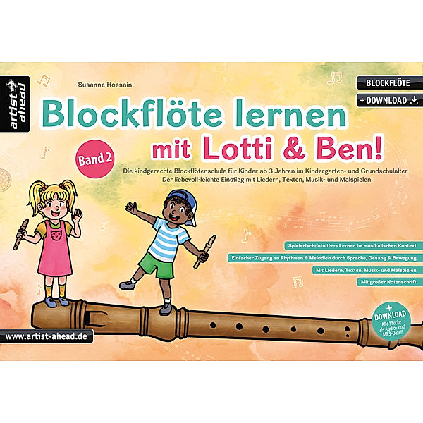 Blockflöte lernen mit Lotti & Ben - Band 2!, Susanne Hossain