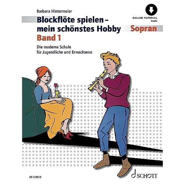 Blockflöte spielen - mein schönstes Hobby, Barbara Hintermeier